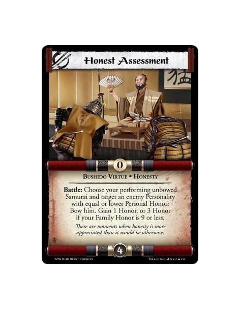 Honest Assessment  - Bushido Virtue • HonestyBattle: Choose your performing unbowed Samurai and target an enemy Personality with