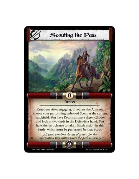 Scouting the Pass  - ReconReaction: After engaging, if you are the Attacker, choose your performing unbowed Scout at the current