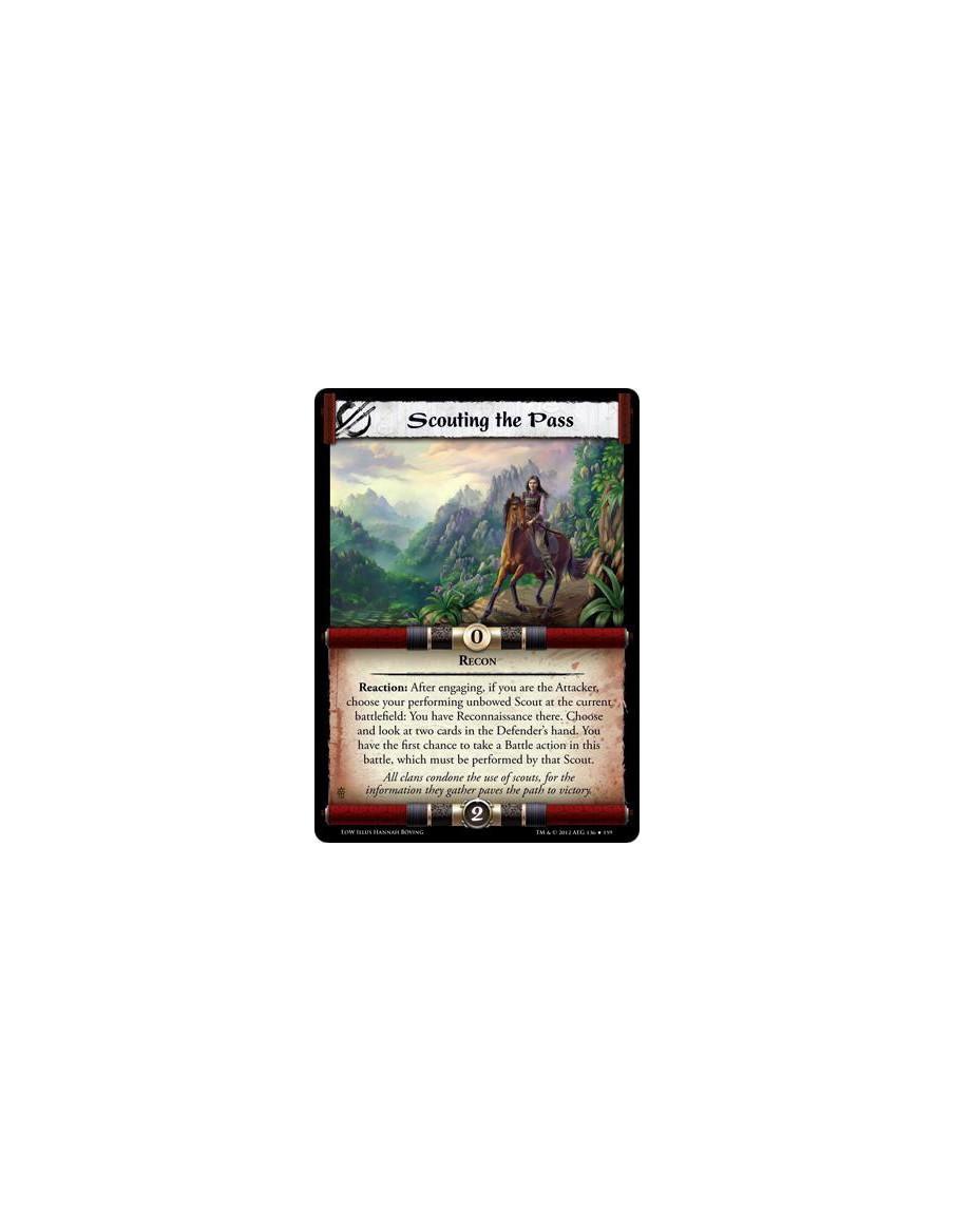 Scouting the Pass  - ReconReaction: After engaging, if you are the Attacker, choose your performing unbowed Scout at the current