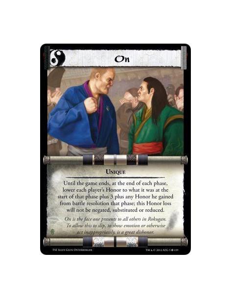 On  - UniqueUntil the game ends, at the end of each phase, lower each player's Honor to what it was at the start of that phase p