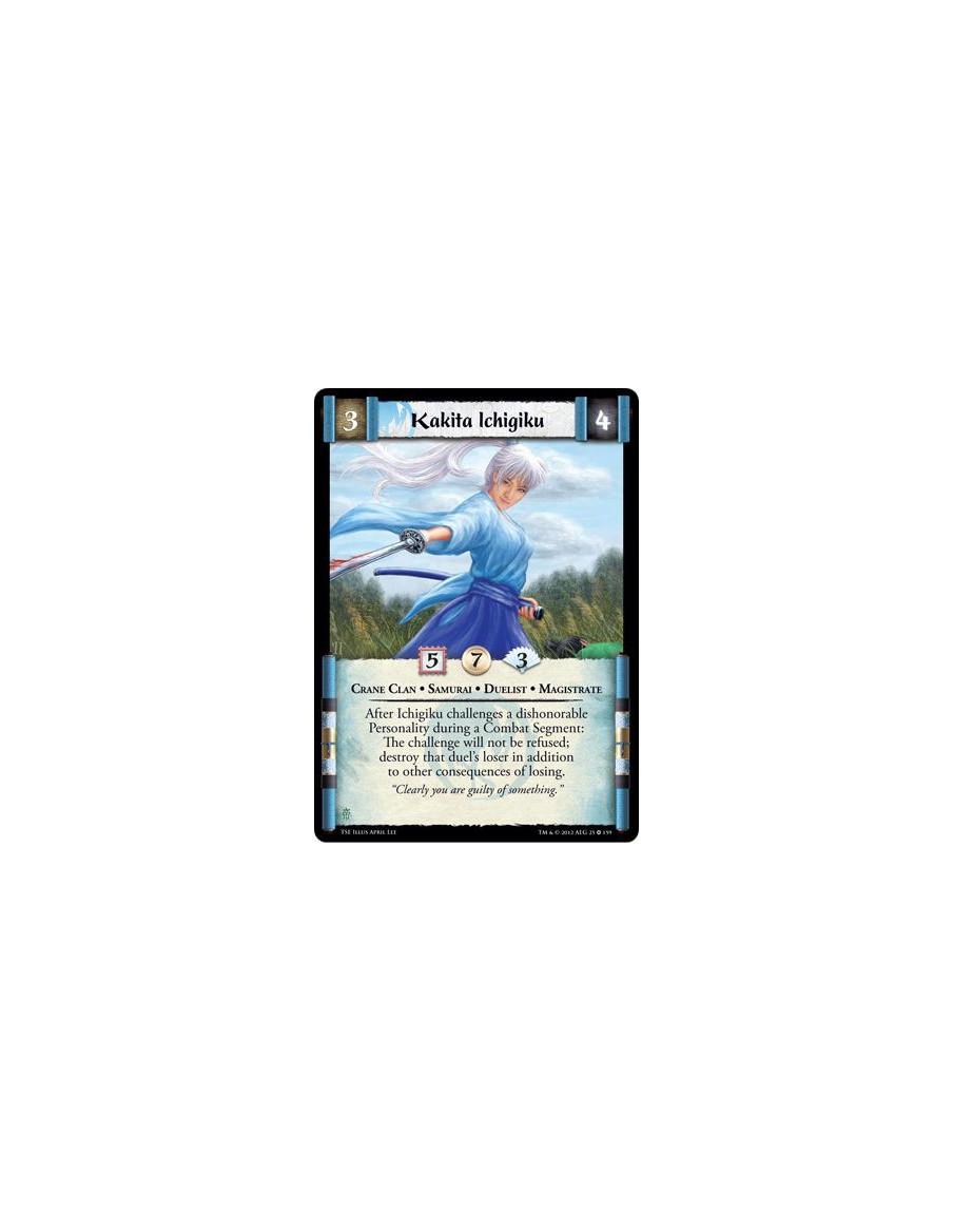 Kakita Ichigiku  - Crane Clan • Samurai • Duelist • MagistrateAfter Ichigiku challenges a dishonorable Personality during a Comb