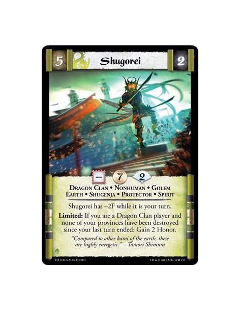 Shugorei  - Dragon Clan • Nonhuman • Golem • Earth • Shugenja • Protector • SpiritShugorei has -2F while it is not your turn. Li