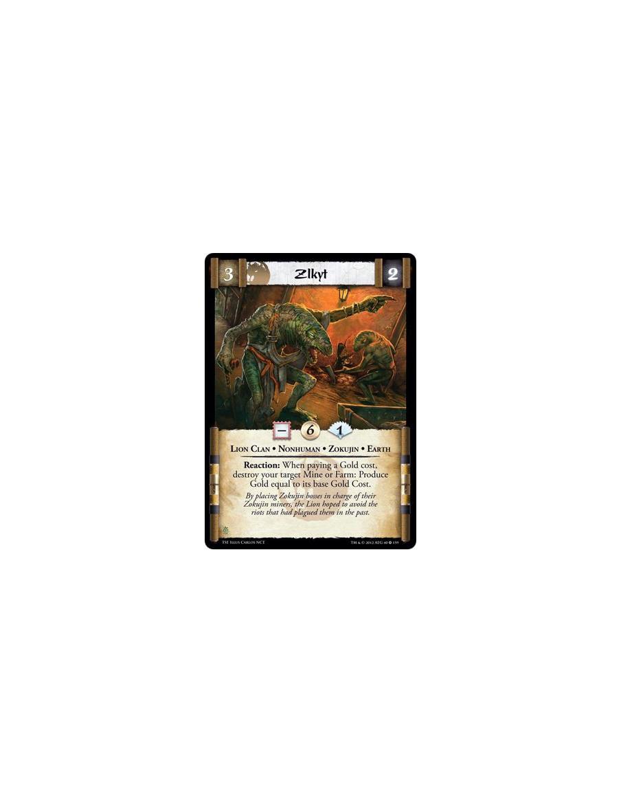 Zlkyt  - Lion Clan • Nonhuman • Zokujin • EarthReaction: When paying a Gold cost, destroy your target Mine or Farm: Produce Gold