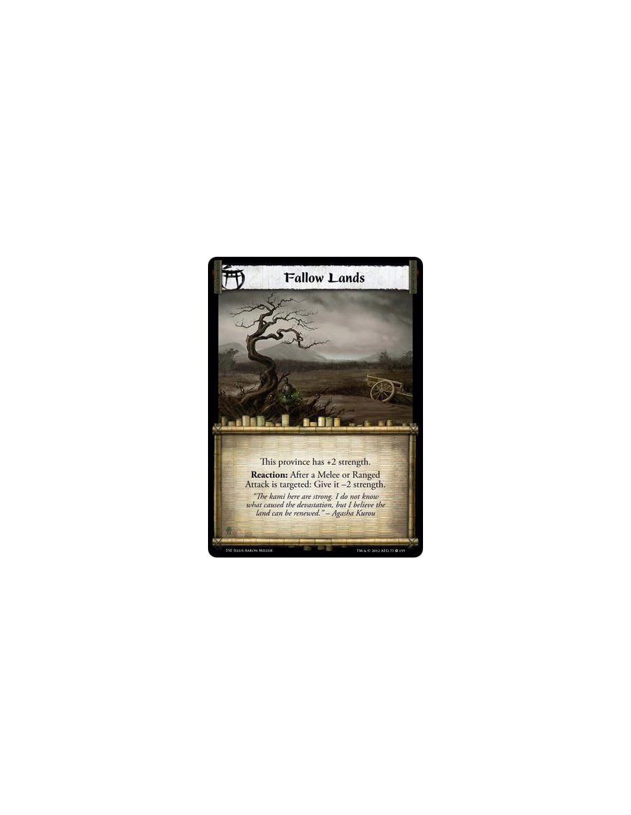 Fallow Lands  - This province has +2 strength. Reaction: After a Melee or Ranged attack is targeted: give it -2 strength