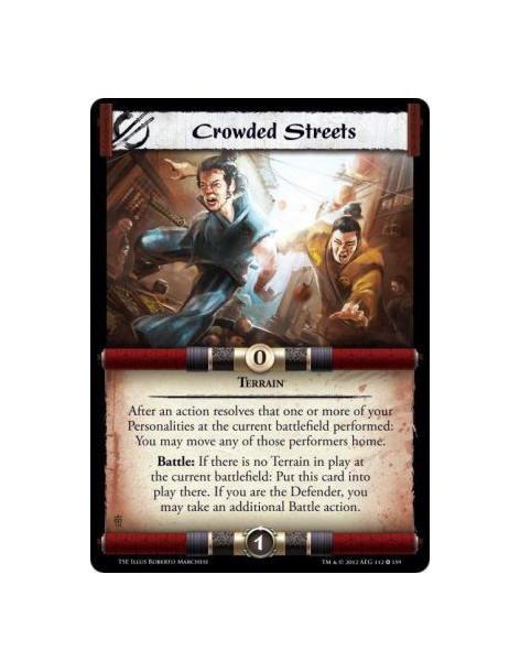 Crowded Streets  - TerrainAfter an action resolves that one or more of your Personalities at the current battlefield performed: