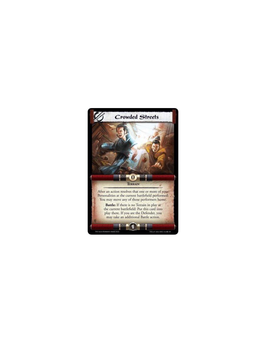 Crowded Streets  - TerrainAfter an action resolves that one or more of your Personalities at the current battlefield performed: 