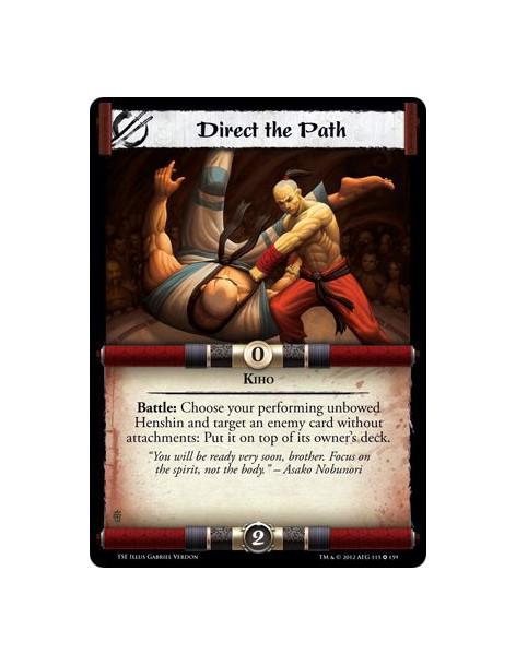 Direct the Path  - KihoBattle: Choose your performing unbowed Henshin and targer and Enemy card without attachments: Put it on t