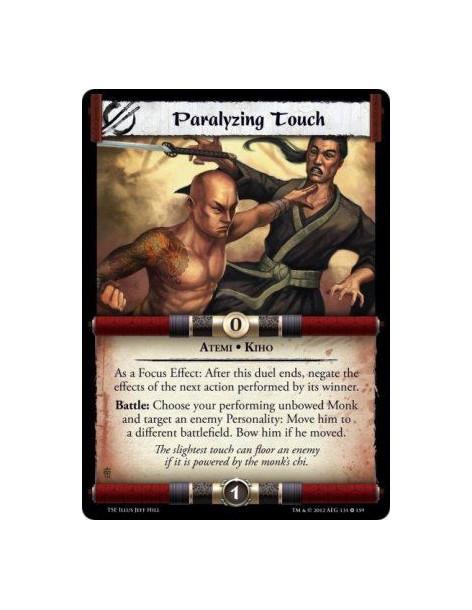 Paralyzing Touch  - Atemi • KihoAs a Focus Effect: After this duel ends, negate the effects of the next action performed by its 