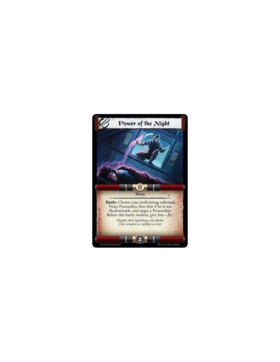 Power of the Night  - NinjaBattle: Choose your performing unbowed Ninja Personality, bow him if he is not Shadowlands, and targe