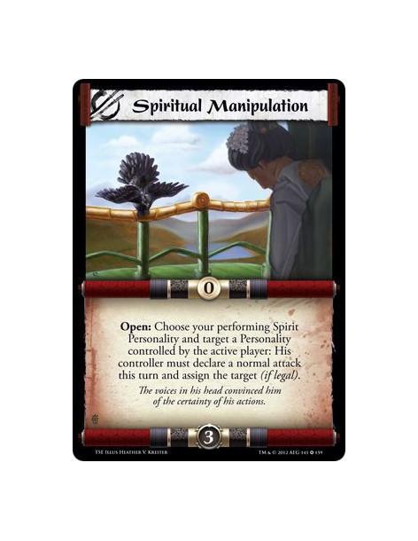 Spiritual Manipulation  - Open: Choose your performing Spirit Personality and target a Personality controlled by the active play