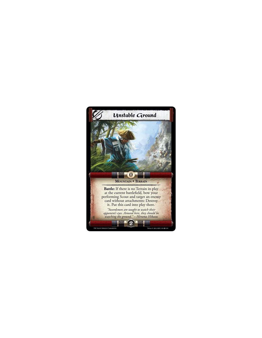 Unstable Ground  - Mountain • TerrainBattle: If there is no Terrain in play at the current battlefield, bow your performing Scou