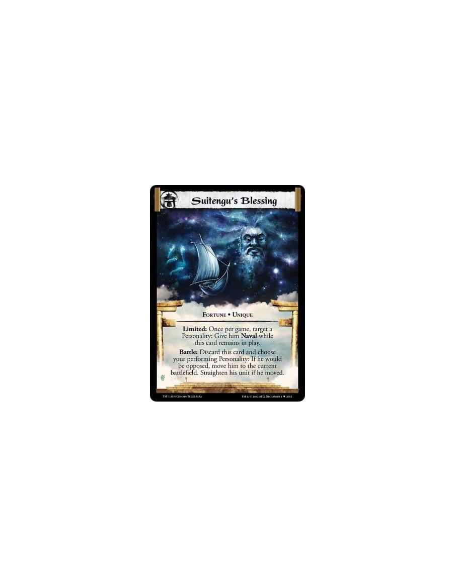 Suitengu's Blessing  - Fortune • UniqueLimited: Once per game, target a Personality: Give him Naval while this card remains in p