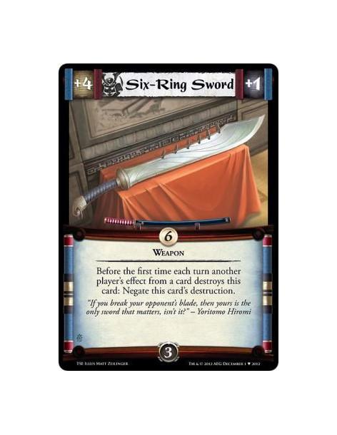 Six-Ring Sword  - WeaponBefore the first time each turn another player's effect from a card destroys this card: Negate this card