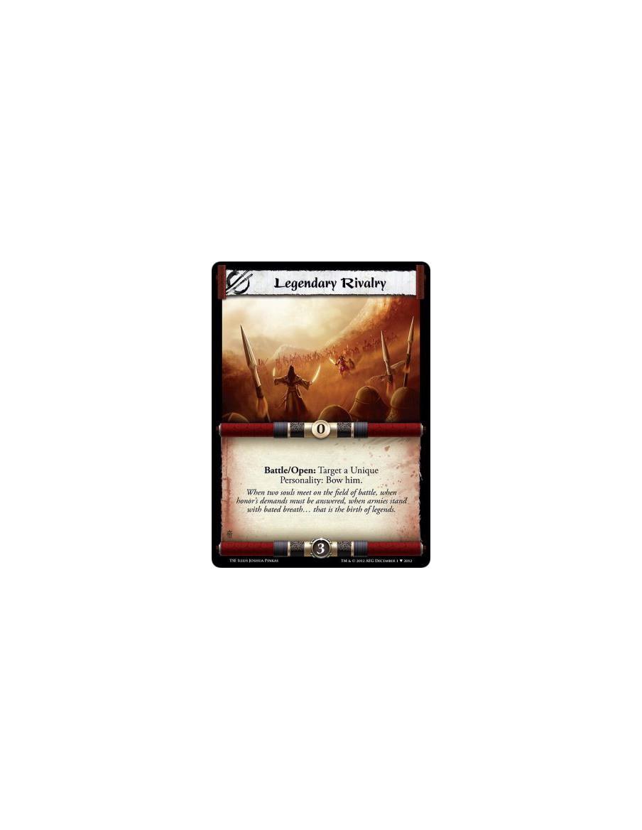 Legendary Rivalry  - Battle/Open: Target a Unique Personality: Bow him.