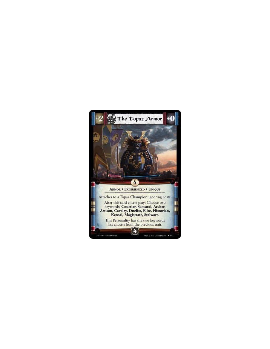 The Topaz Armor Exp  - Armor • Experienced • UniqueAttaches to a Topaz Champion ignoring costs.After this card enters play: Choo