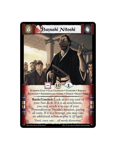 Bayushi Nitoshi Inexp  - Scorpion Clan • Clan Champion • Courtier • Samurai • Sociopath • Inexperienced • Loyal • Unique • Shoju