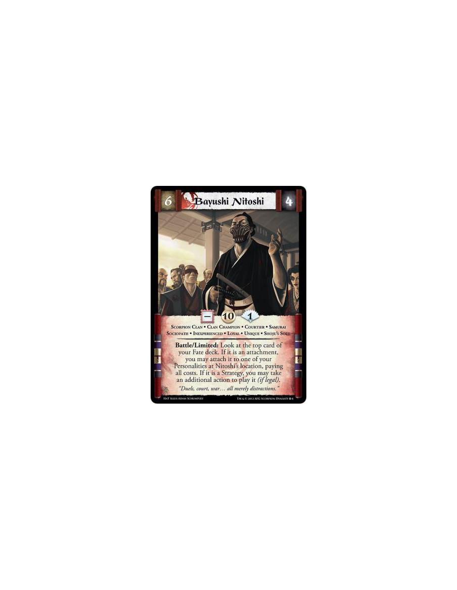 Bayushi Nitoshi Inexp  - Scorpion Clan • Clan Champion • Courtier • Samurai • Sociopath • Inexperienced • Loyal • Unique • Shoju