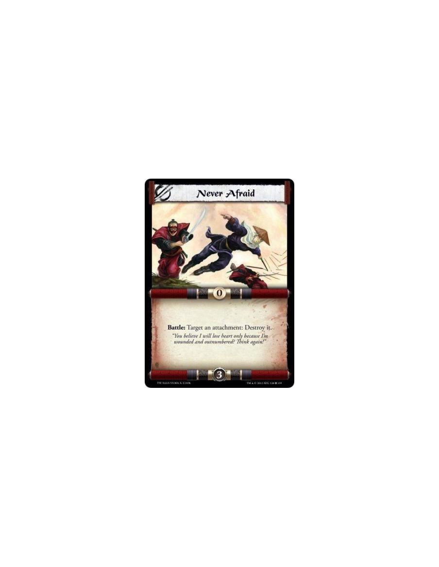 Never Afraid  -     Battle: Target an attachment: Destroy it.