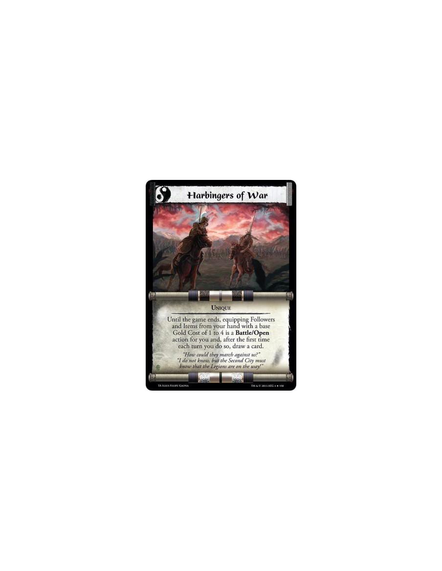 Harbingers of War  - UniqueUntil the game ends, equipping Followers and Items from your hand with a base Gold Cost of 1 to 4 is 