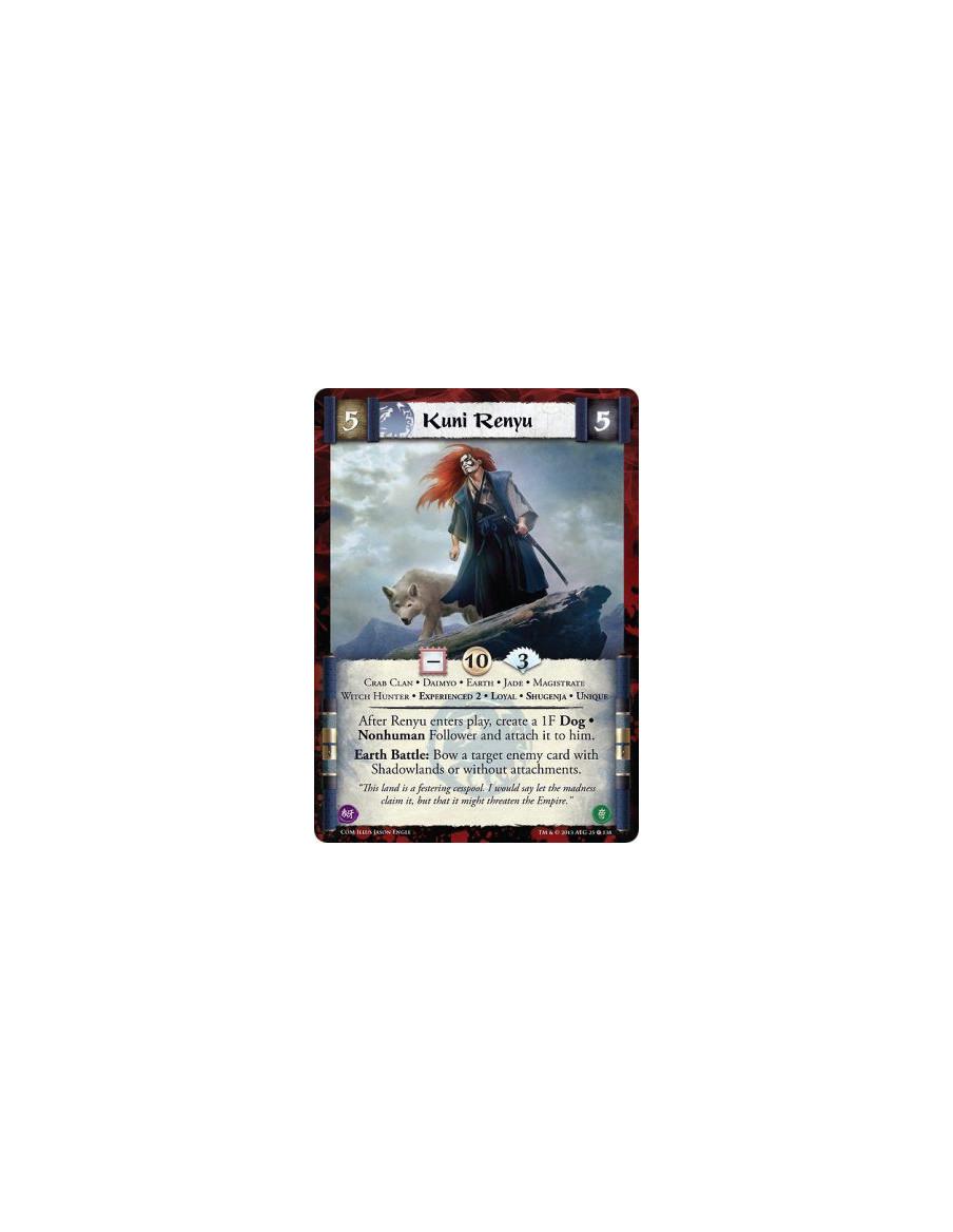 Kuni Renyu Exp2  - Crab Clan • Daimyo • Earth • Jade • Magistrate • Witch Hunter • Experienced 2 • Loyal • Shugenja • UniqueAfte