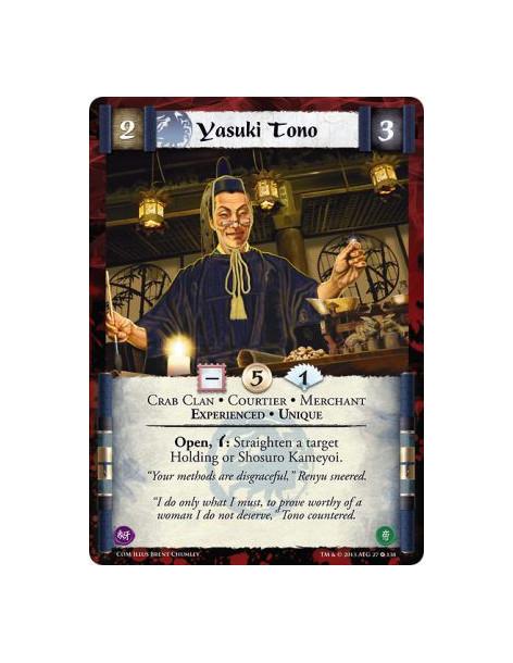 Yasuki Tono Exp FOIL  - Crab Clan • Courtier • Merchant • Experienced • UniqueOpen, w: Straighten a target Holding or Shosuro Ka