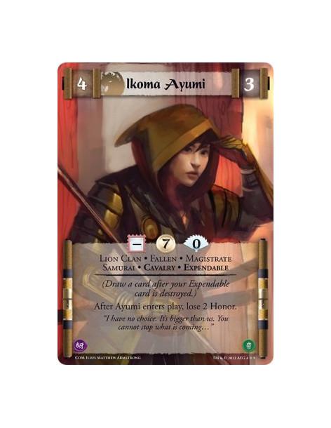 Ikoma Ayumi FULL BLEED  - Lion Clan • Fallen • Magistrate • Samurai • Cavalry • Expendable(Draw a card after your Expendable car