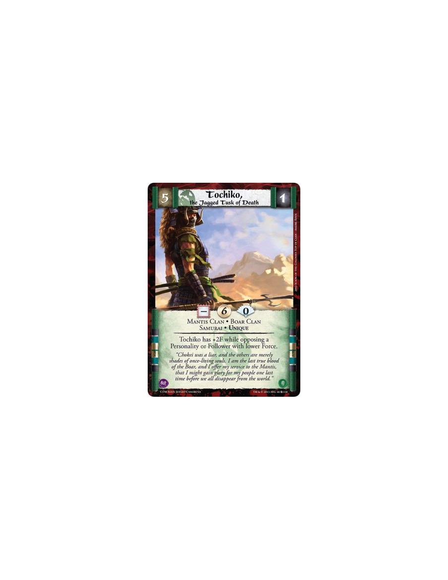 Tochiko, the Jagged Tusk of Death FOIL  - Boar Clan • Mantis Clan • Samurai • UniqueTochiko has +2F while opposing a Personality