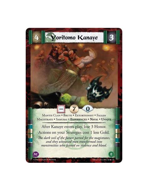 Yoritomo Kanaye Exp FOIL  - Brute • Experienced • Extortionist • Fallen • Magistrate • Mantis Clan • Naval • Samurai • UniqueAft