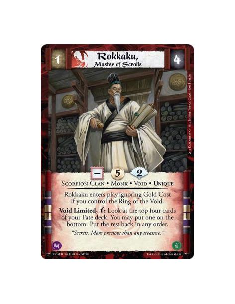 Rokkaku, Master of Scrolls FOIL  - Monk • Scorpion Clan • Unique • VoidRokkaku enters play ignoring Gold Cost if you control the