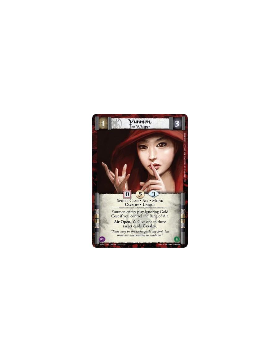Yunmen, the Whisper  - Air • Cavalry • Monk • Spider Clan • UniqueYunmen enters play ignoring Gold Cost if you control the Ring 