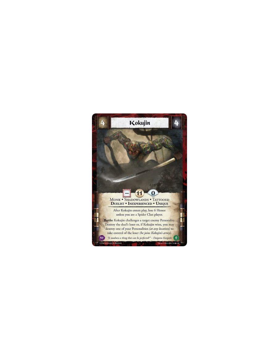 Kokujin Inexp FOIL  - Duelist • Inexperienced • Monk • Shadowlands • Tattooed • UniqueAfter Kokujin enters play, lose 6 Honor un