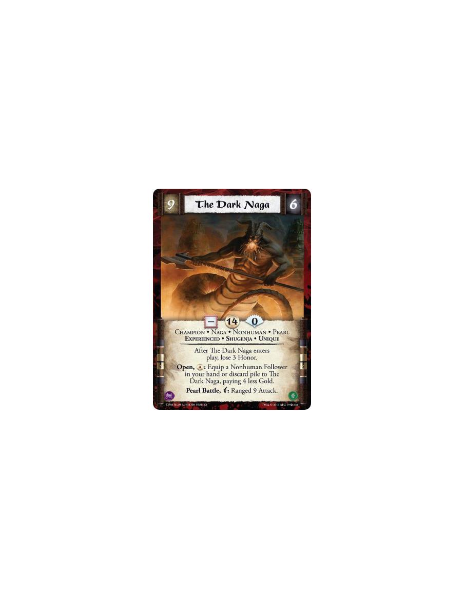 The Dark Naga Exp FOIL  - Champion • Experienced • Naga • Nonhuman • Pearl • Shugenja • UniqueAfter The Dark Naga enters play, l