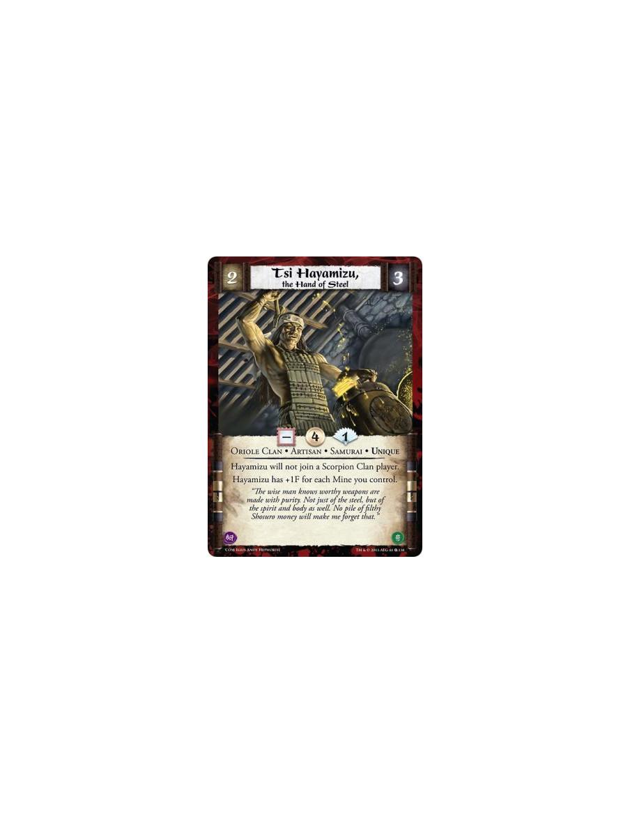 Tsi Hayamizu, the Hand of Steel  - Artisan • Oriole Clan • Samurai • UniqueHayamizu will not join a Scorpion Clan player.Hayamiz