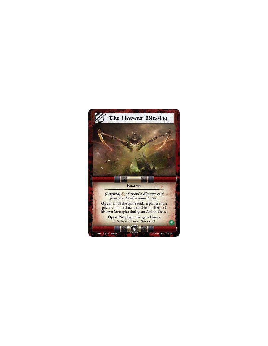 The Heavens' Blessing  - Kharmic(Limited, : Discard a Kharmic card from your hand to draw a card.)Open: Until the game ends, a p