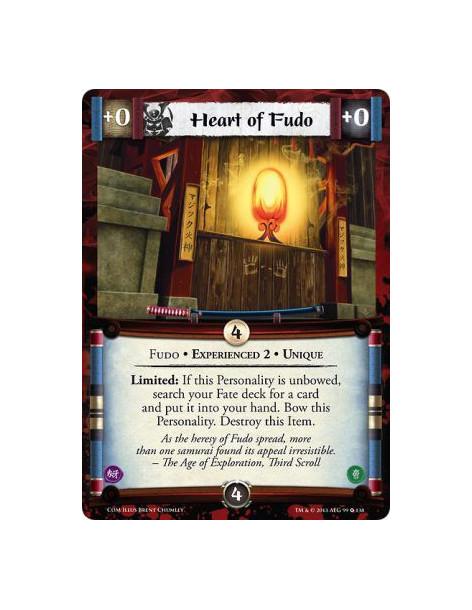 Heart of Fudo Exp2  - Fudo • Experienced 2 • UniqueLimited: If this Personality is unbowed, search your Fate deck for a card and