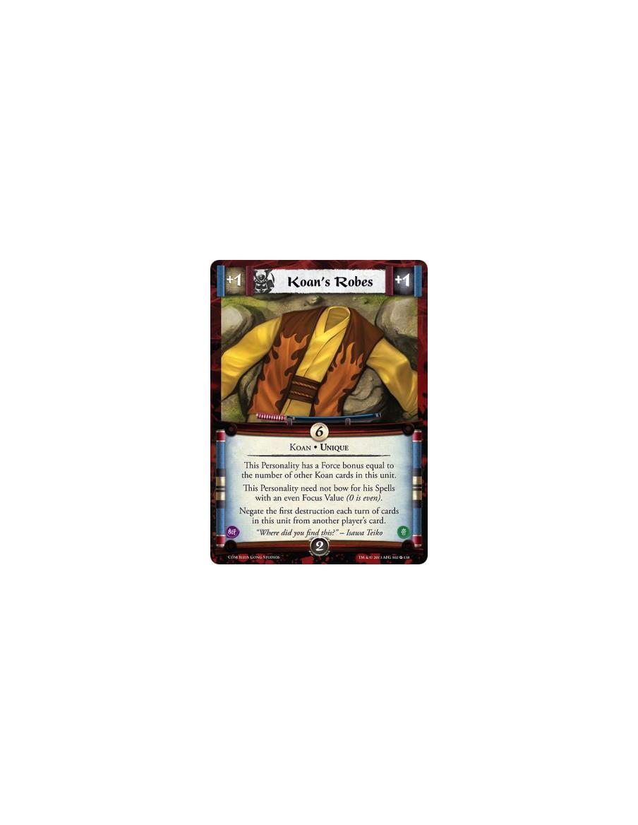 Koan's Robes  - Koan • UniqueThis Personality has a Force bonus equal to the number of other Koan cards in this unit.This Person