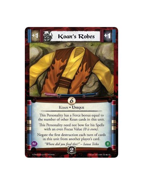 Koan's Robes FOIL  - Koan • UniqueThis Personality has a Force bonus equal to the number of other Koan cards in this unit.This P
