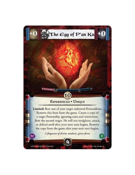 The Egg of P'an Ku Exp FOIL  - Experienced • Unique  Limited: Bow one of your target unbowed Personalities. Remove this Item fro