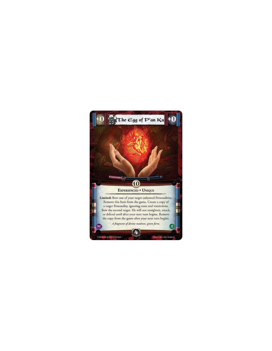 The Egg of P'an Ku Exp FOIL  - Experienced • Unique  Limited: Bow one of your target unbowed Personalities. Remove this Item fro