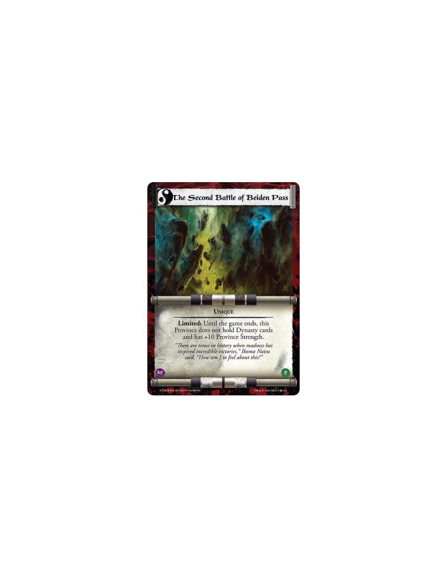 The Second Battle of Beiden Pass FOIL  - UniqueLimited: Until the game ends, this Province does not hold Dynasty cards and has +