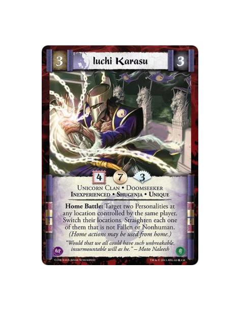 Iuchi Karasu Inexp FOIL  - Unicorn Clan • Doomseeker • Inexperienced • Shugenja • Unique  Home Battle: Target two Personalities