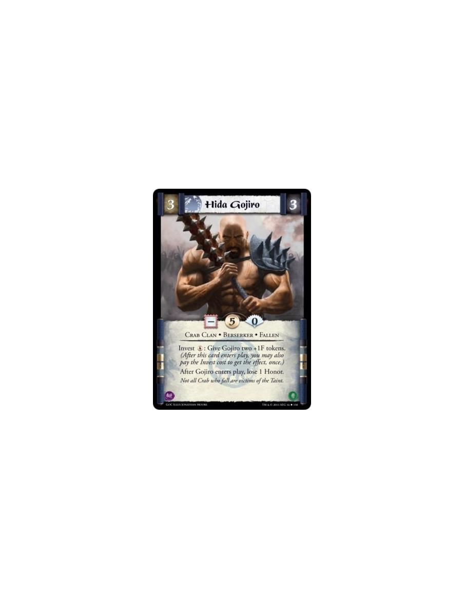 Hida Gojiro  - Crab Clan • Berserker • FallenInvest 4: Give Gojiro two +1F tokens. (After this card enters play, you may also pa