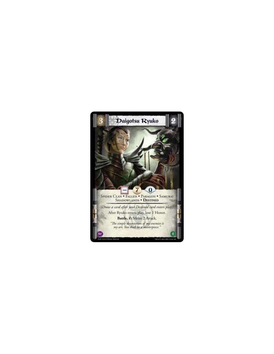 Daigotsu Ryuko  - Destined • Fallen • Paragon • Samurai • Shadowlands • Spider Clan(Draw a card after your Destined card enters 