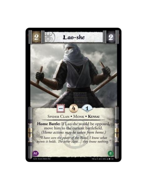 Lao-she  - Kensai • Monk • Spider ClanHome Battle: If Lao-she would be opposed, move him to the current battlefield. (Home actio