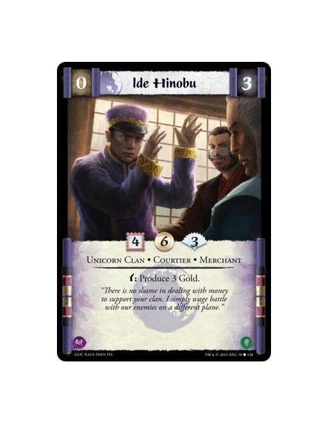 Ide Hinobu  - Courtier • Merchant • Unicorn Clanw: Produce 3 Gold.