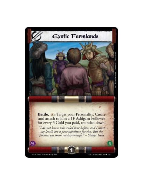 Exotic Farmlands  - Battle, *: Target your Personality. Create and attach to him a 1F Ashigaru Follower for every 3 Gold you pai