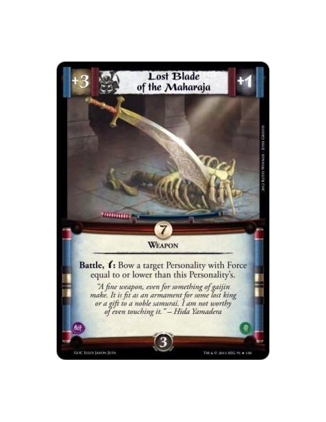Lost Blade of the Maharaja  - WeaponBattle, w: Bow a target Personality with Force equal to or lower than this Personality's.