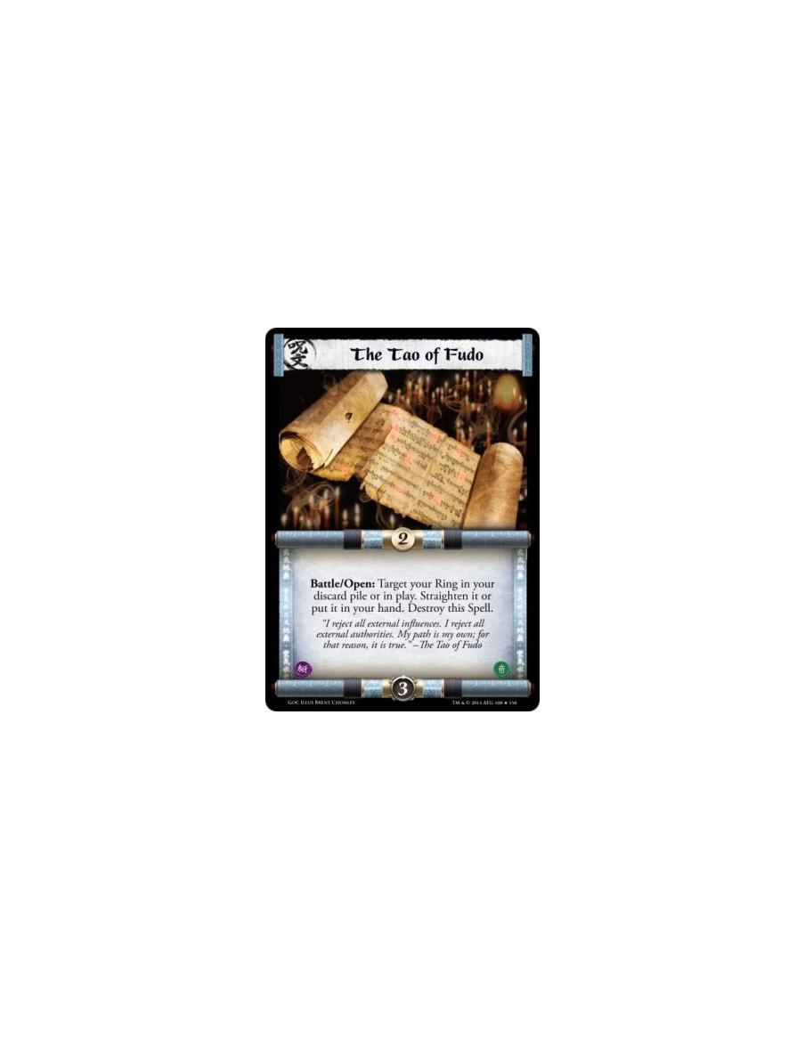 The Tao of Fudo  - Battle/Open: Target your Ring in your discard pile or in play. Straighten it or put it in your hand. Destroy 