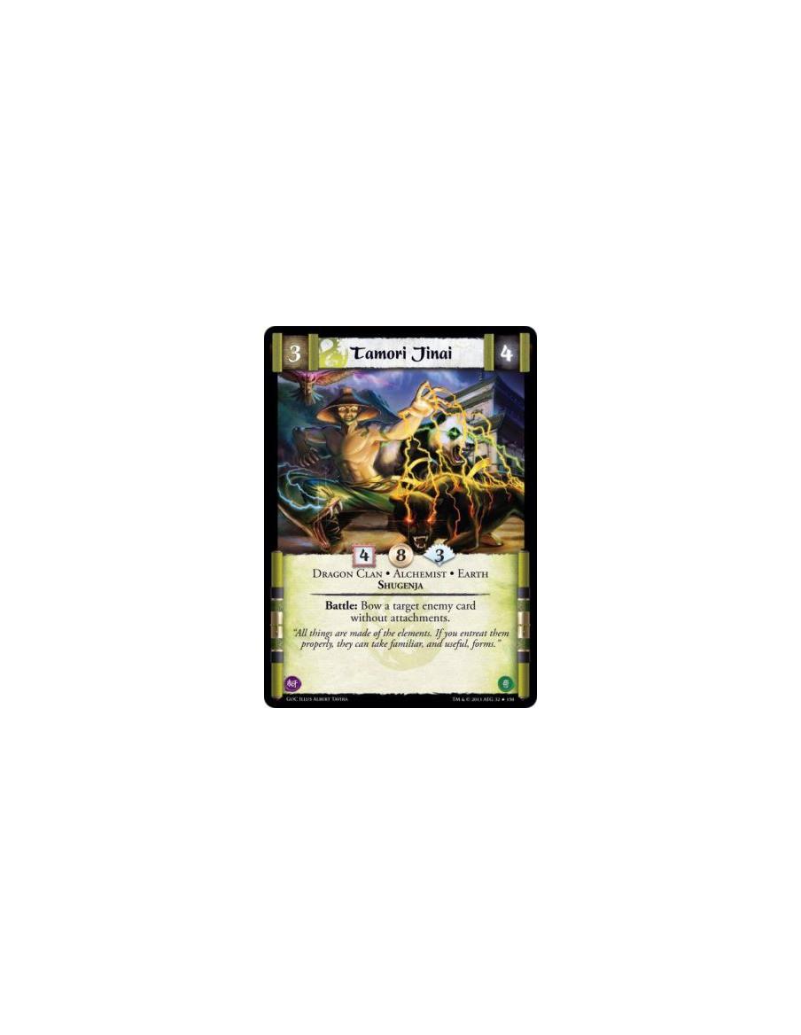 Tamori Jinai FOIL  - Alchemist • Dragon Clan • Earth • ShugenjaBattle: Bow a target enemy card without attachments.