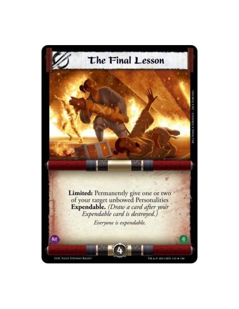 The Final Lesson FOIL  - Limited: Permanently give one or two of your target unbowed Personalities Expendable. (Draw a card afte